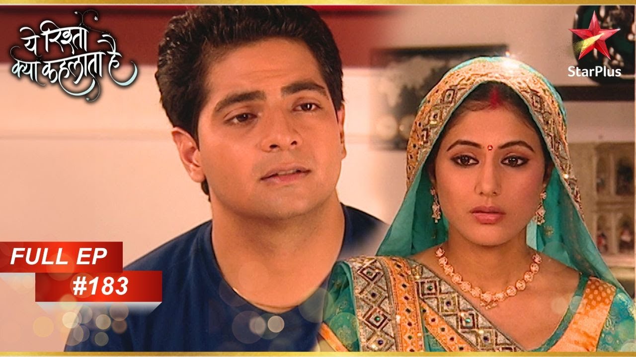 Akshara ko apni maa ki bahut chinta ho gayi!| Full Episode:183 | Yeh Rishta Kya Kehlata Hai