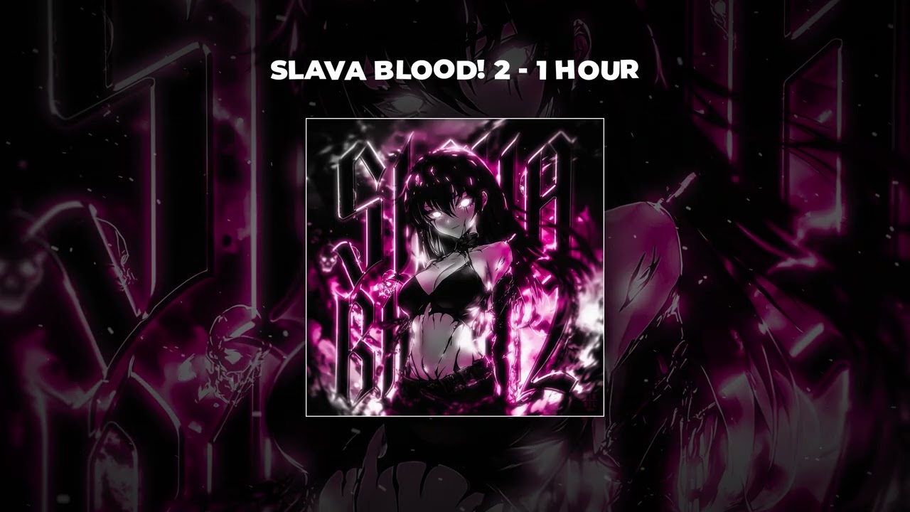 [1 HOUR PHONK] Rubikdice, Avenxir & Chilx - SLAVA BLOOD! 2