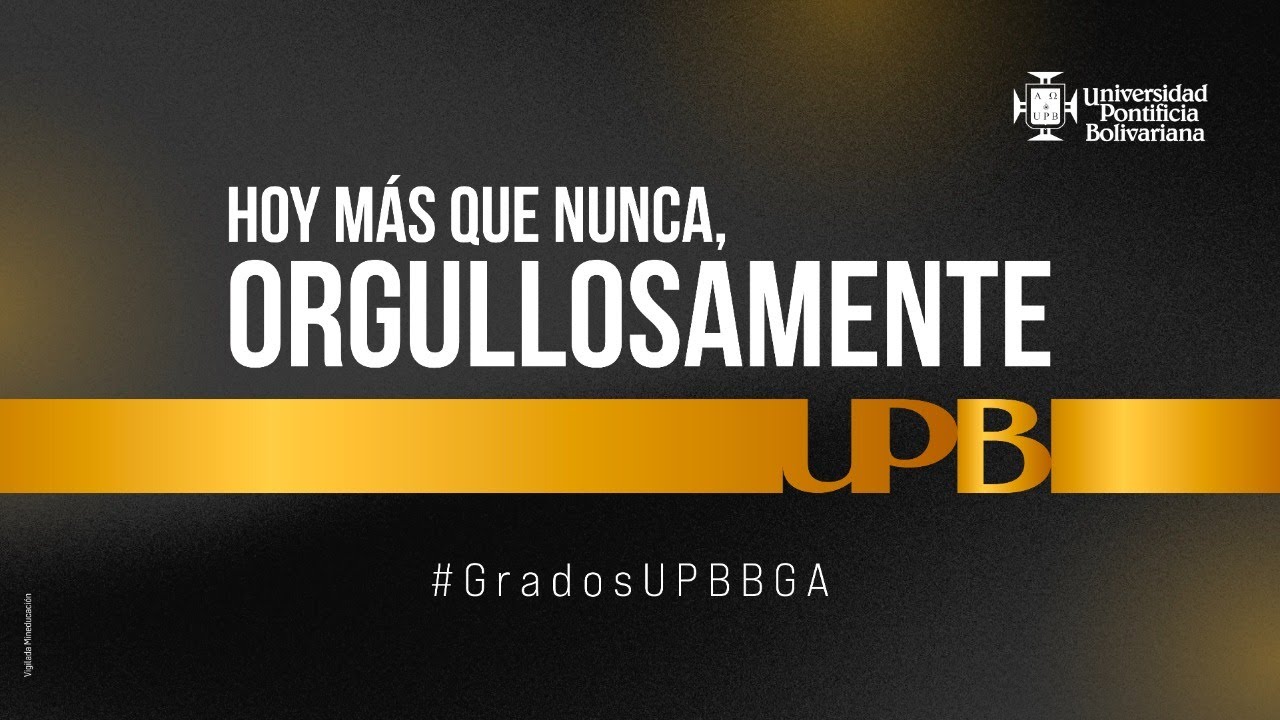 Ceremonia de Grados UPB Bucaramanga