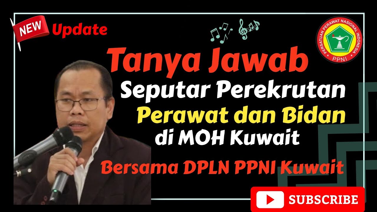 Tanya Jawab Seputar Perekrutan Perawat dan Bidan ke MOH Kuwait bersama Ketua DPLN PPNI Kuwait