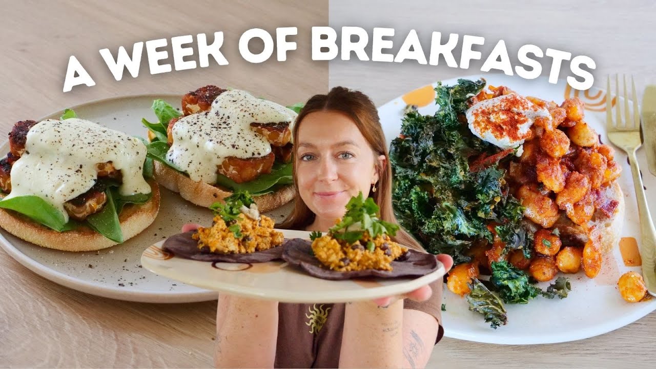 A week of breakfasts (higher protein vegan recipes) 🌞
