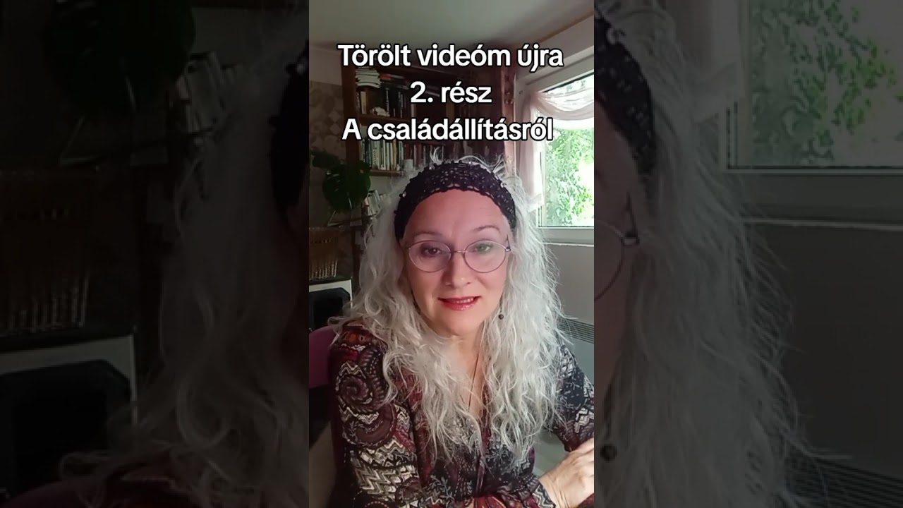 Hogyan kezdtem én? Családállításról 2.rész 