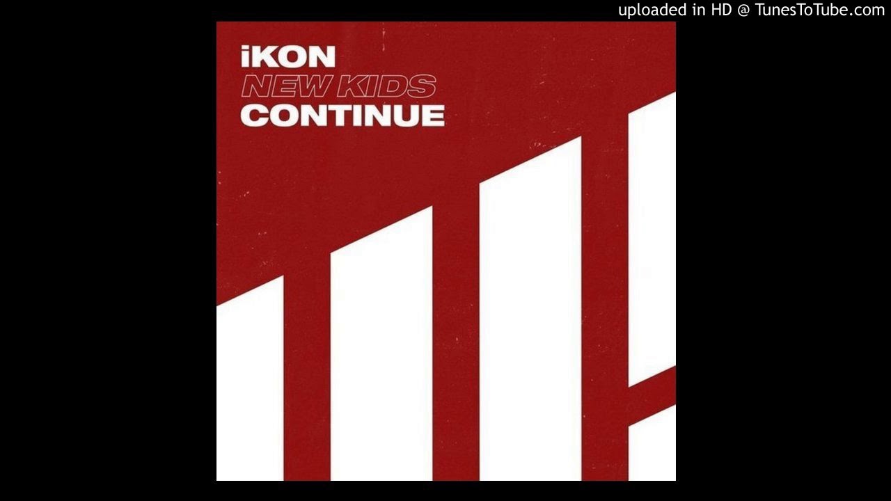 [Audio/MP3] iKON - Only You [Mini Album - "New Kids: Continue"]