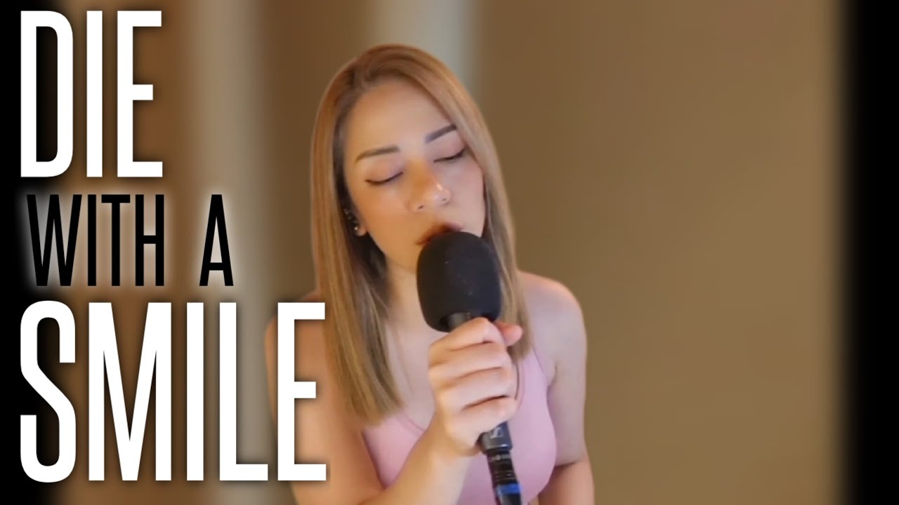 Die with a Smile - Lady Gaga Bruno Mars | cover by Marinel