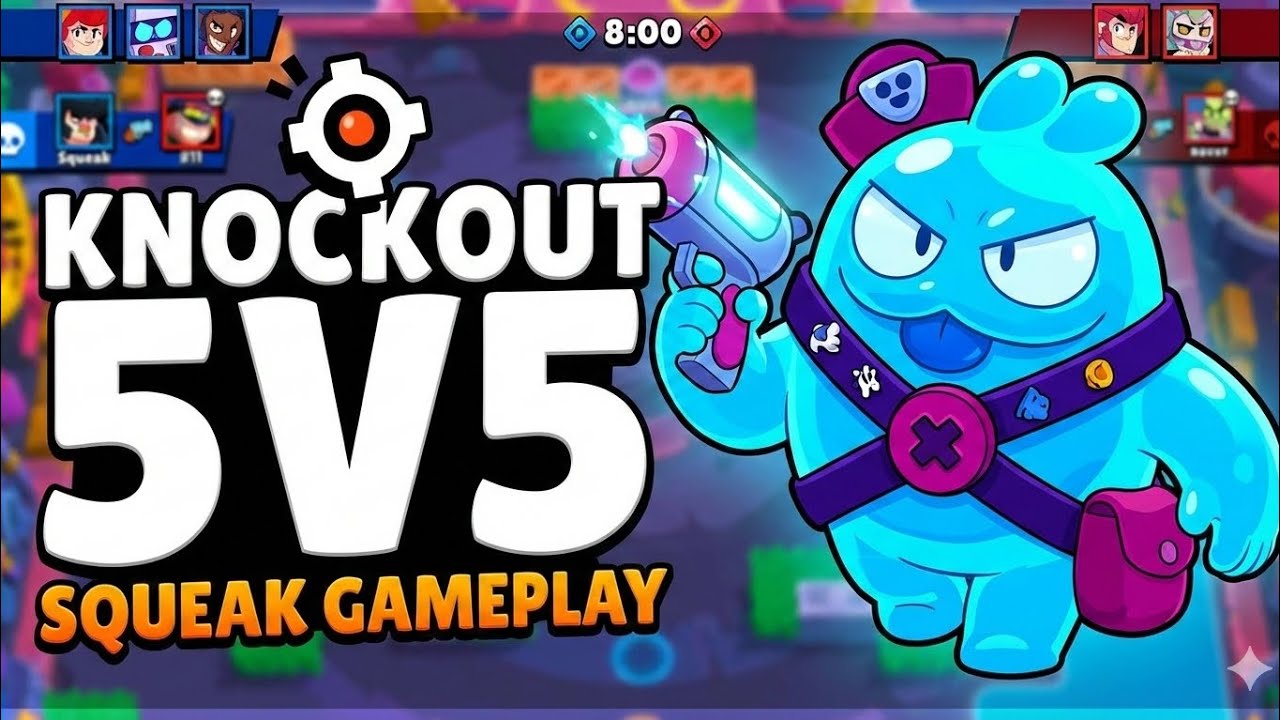 5v5 Knockout with Squeak 🔵 | Brawlstars Gameplay 