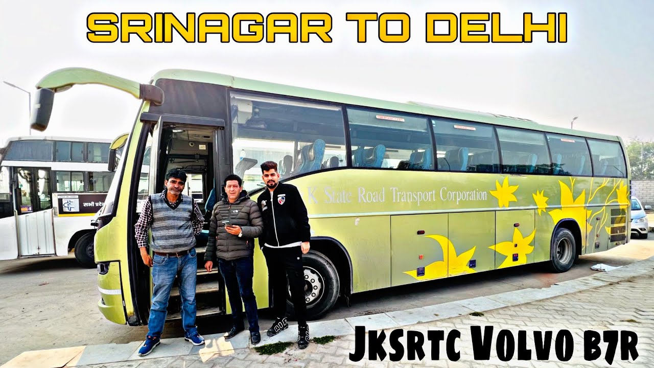 Srinagar to Delhi in Affordable & Luxury JKSRTC VOLVO Semi Sleeper Bus #kashmir #volvobus #jksrtc
