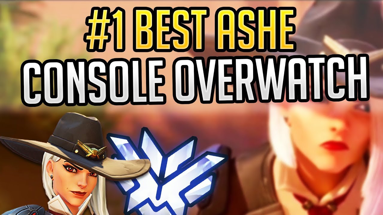 #1 BEST Console ASHE Player - Xbox/PS4 Overwatch Top 500 (BIG PLAYS)