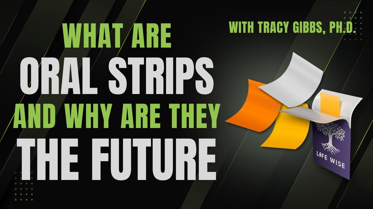 What Are Oral Strips and Why Are They the Future