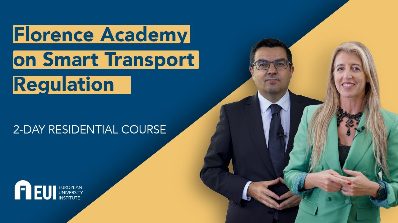 Florence Academy on Smart Transport Regulation