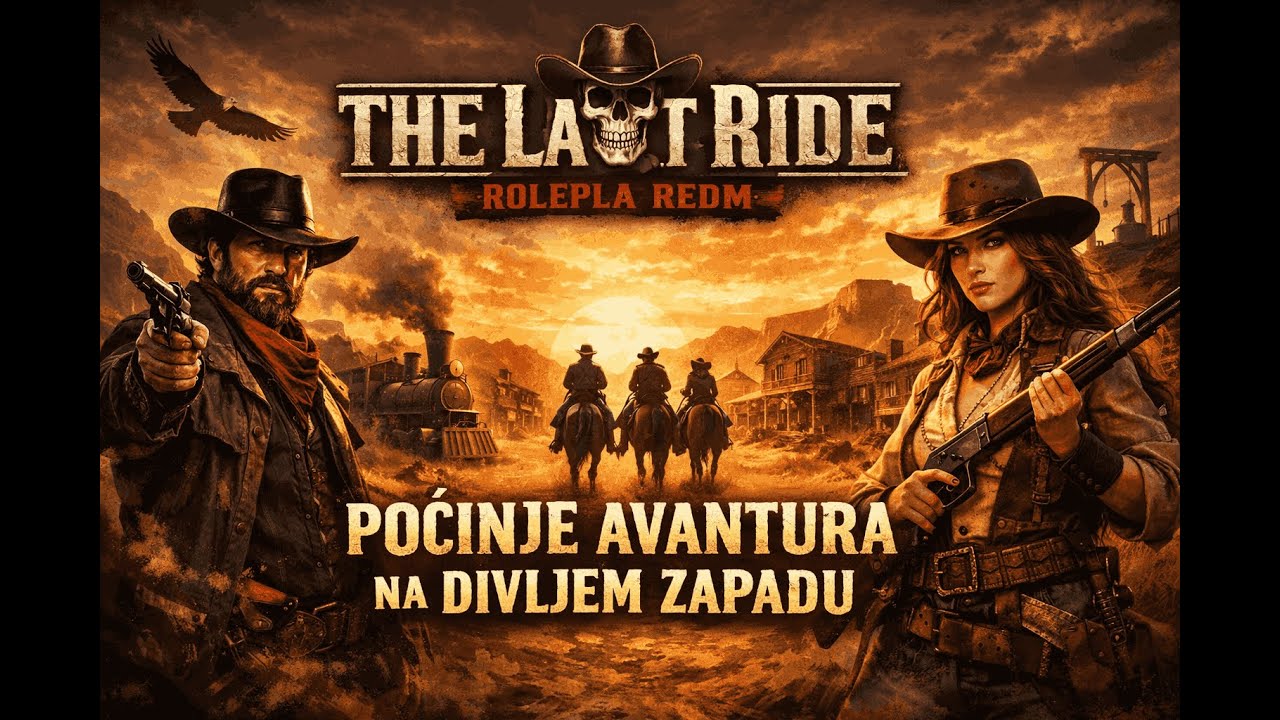 The Last Ride RP LIVE – Nova avantura na Divljem Zapadu