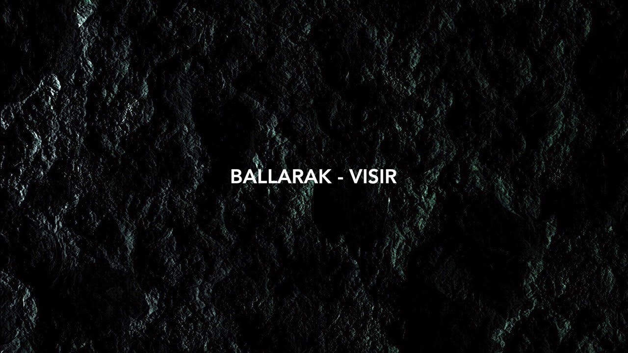 Ballarak - Visir (Original Mix)