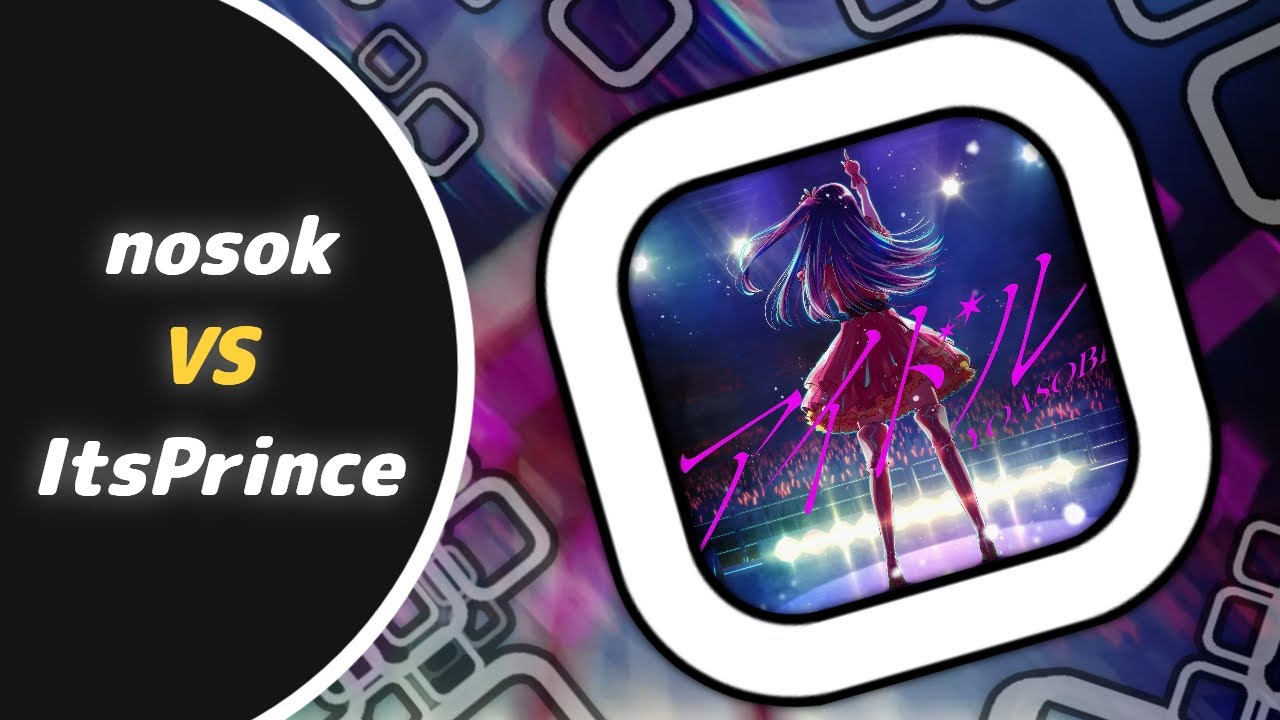 [Rhythia] YOASOBI - アイドル [ nosok VS ItsPrince ]