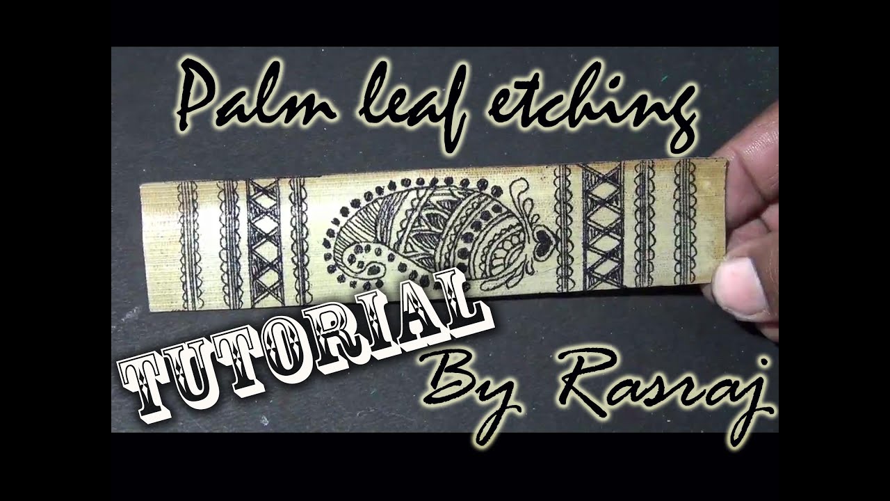 BEGINNERS PALM LEAF ETCHING | PALM LEAF CARVING FOR BEGINNERS | RASRAJ