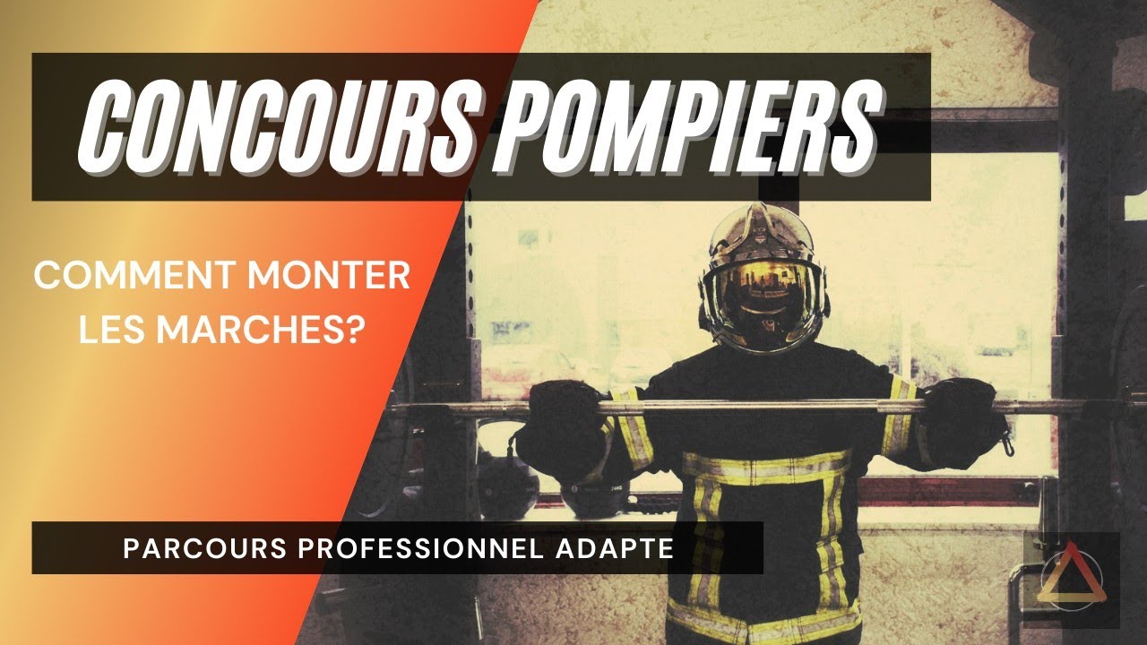 Optimiser sa technique au PARCOURS - Concours sapeurs-pompiers professionnels