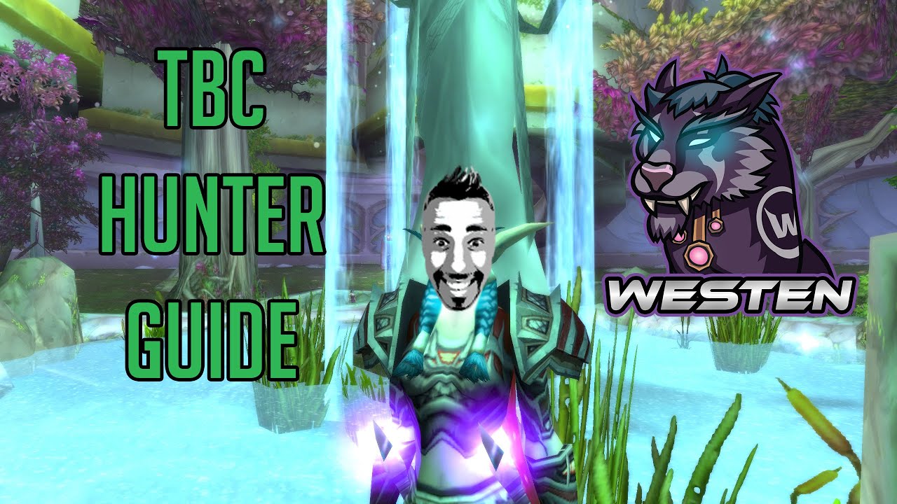Classic TBC Hunter Guide Magyarul @WestenOfficial