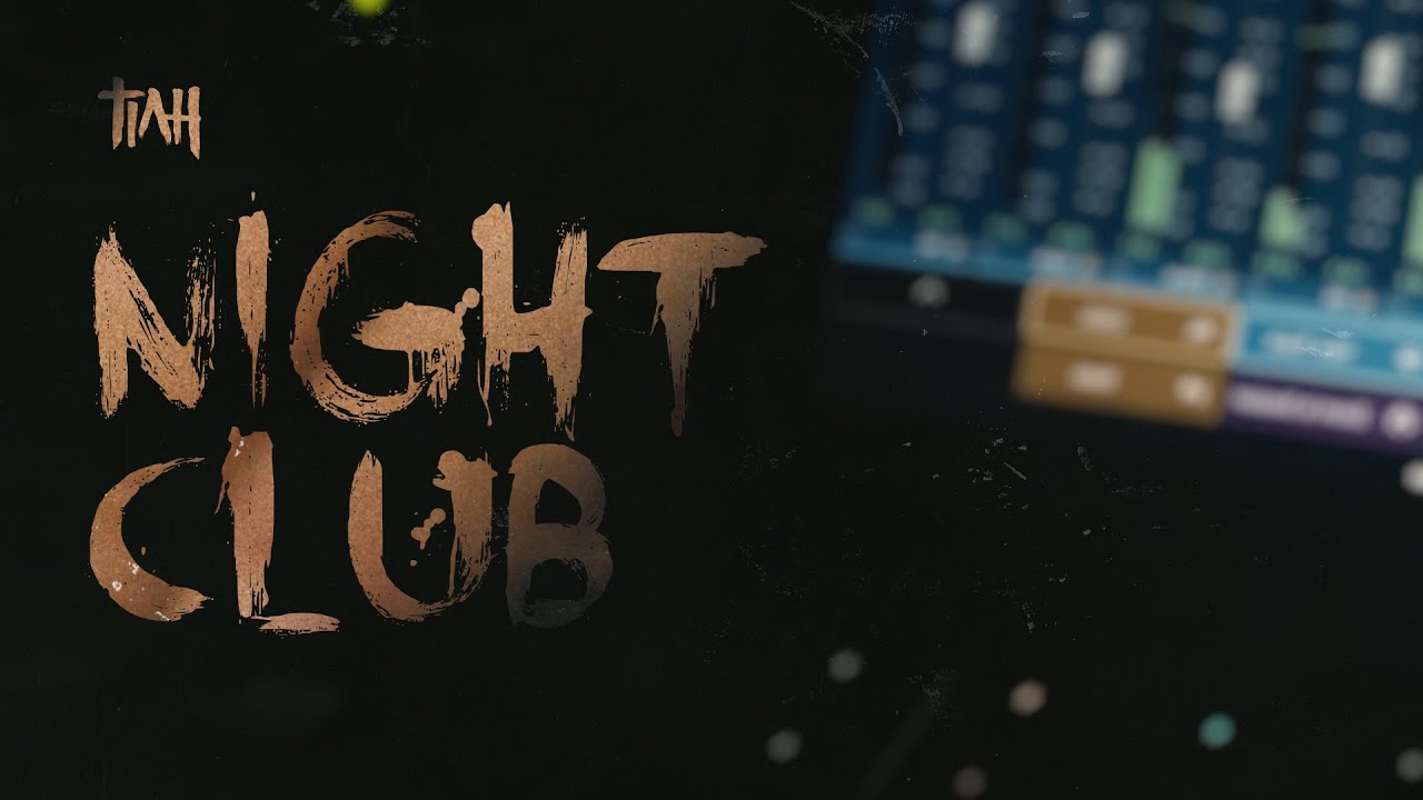 TIAH - NIGHTCLUB (MAD MOISELLE ALBUM)