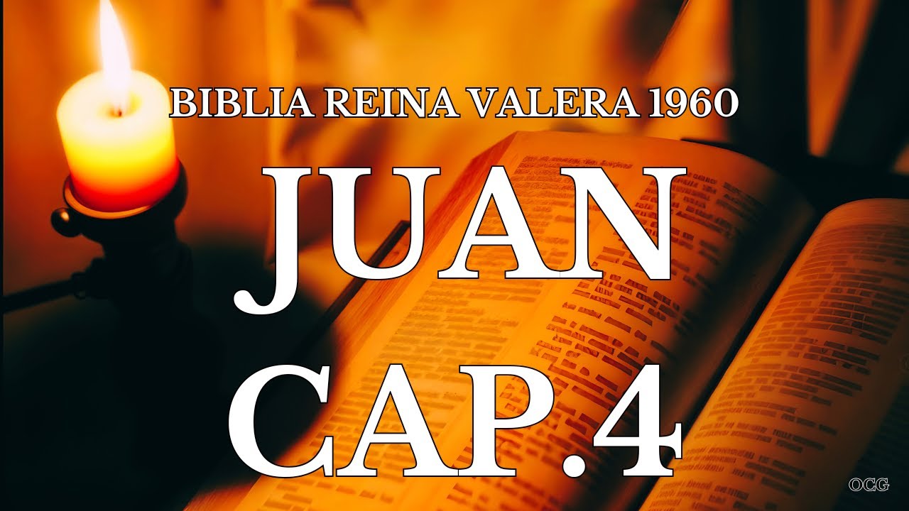 Biblia Hablada-BIBLIA REINA VALERA 1960 JUAN CAP 4