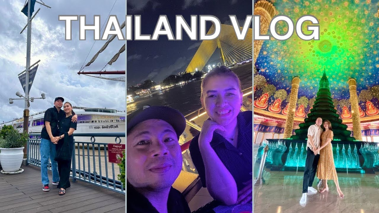 VLog #60 ♥️ Bangkok, Thailand | Cruise Adventure & City Attractions Tour 🇹🇭