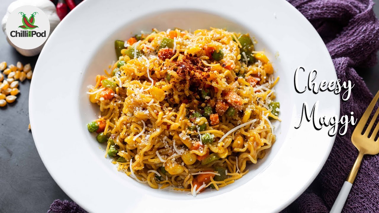 Cheesy Masala Maggi | Street style maggi recipe  - chili in a pod