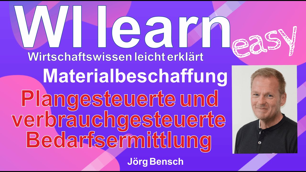 Materialbeschaffung: Die plangesteuerte und die verbrauchsgesteuerte Bedarfsermittlung