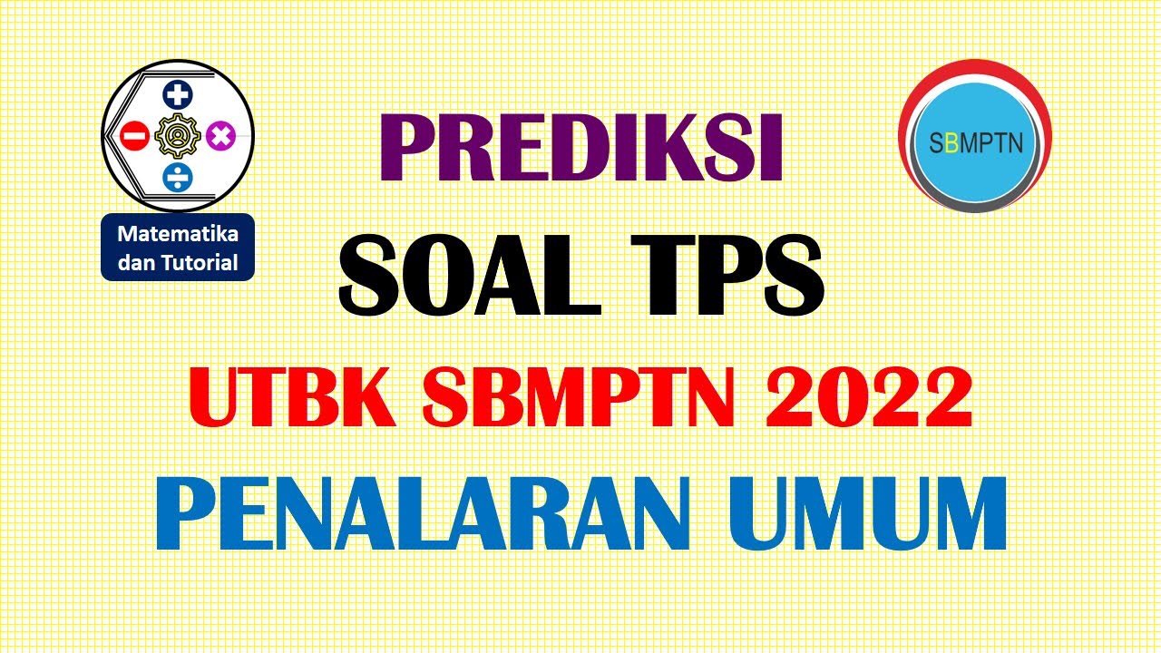 Prediksi Soal UTBK TPS Penalaran Umum | Siap SBMPTN 2022