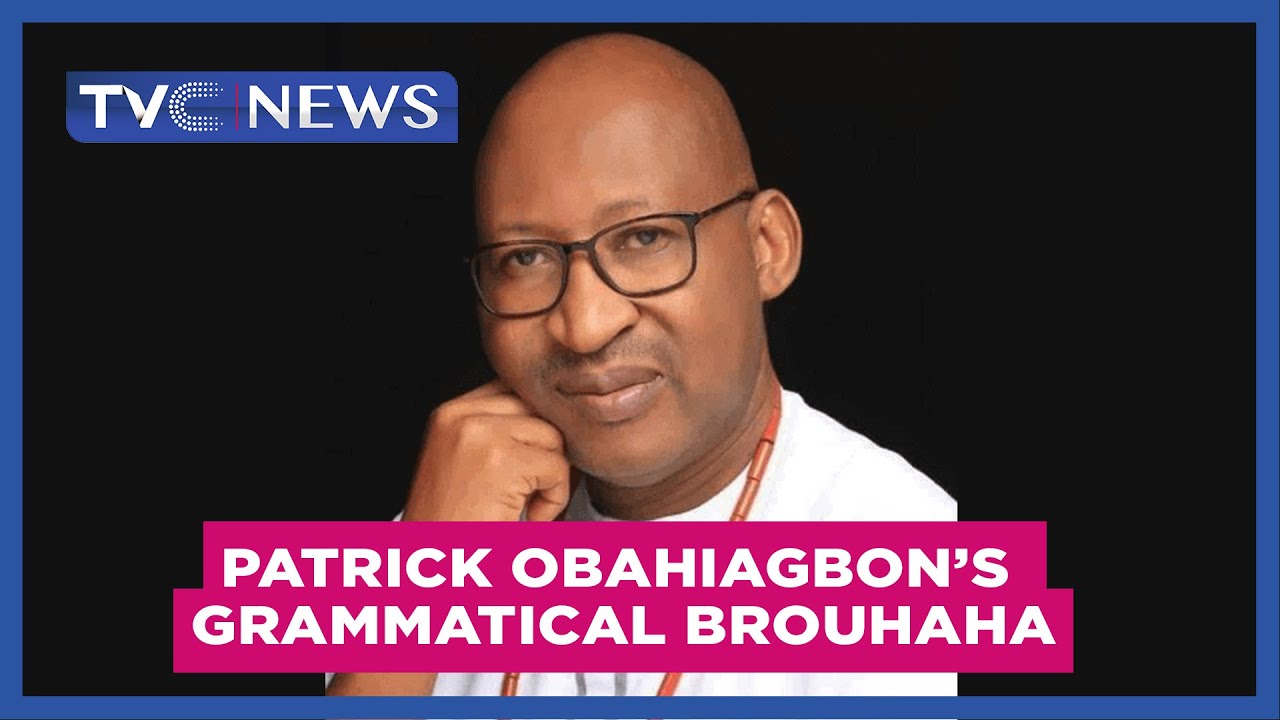 Watch Hon. Patrick Obahiagbon's latest grammatical brouhaha