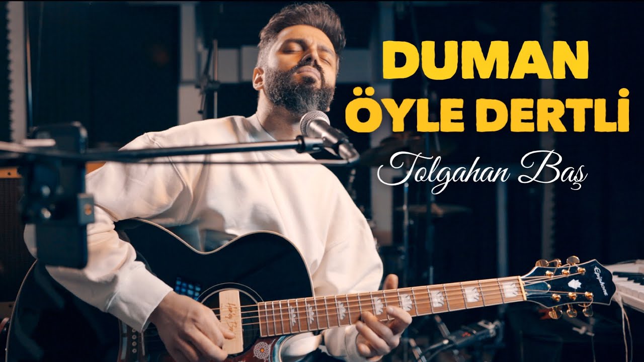 Tolgahan Baş - Öyle Dertli (Duman Akustik Cover)