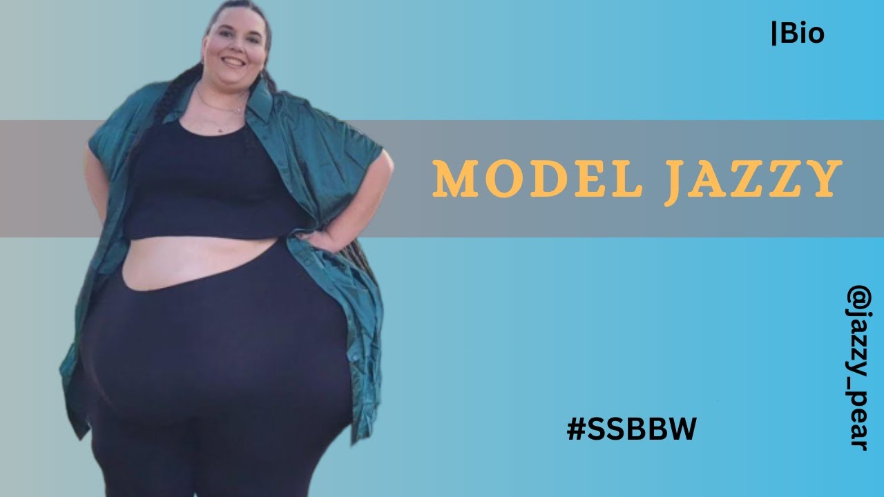 BBW JAZZY PEAR PLus🍑💃 SSBBW Fat Body🔥 PLUSSIZE Models Biography |Fashion beauty |Facts |Big MODALS