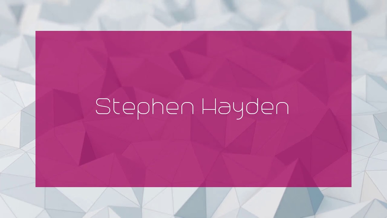 Stephen Hayden - appearance