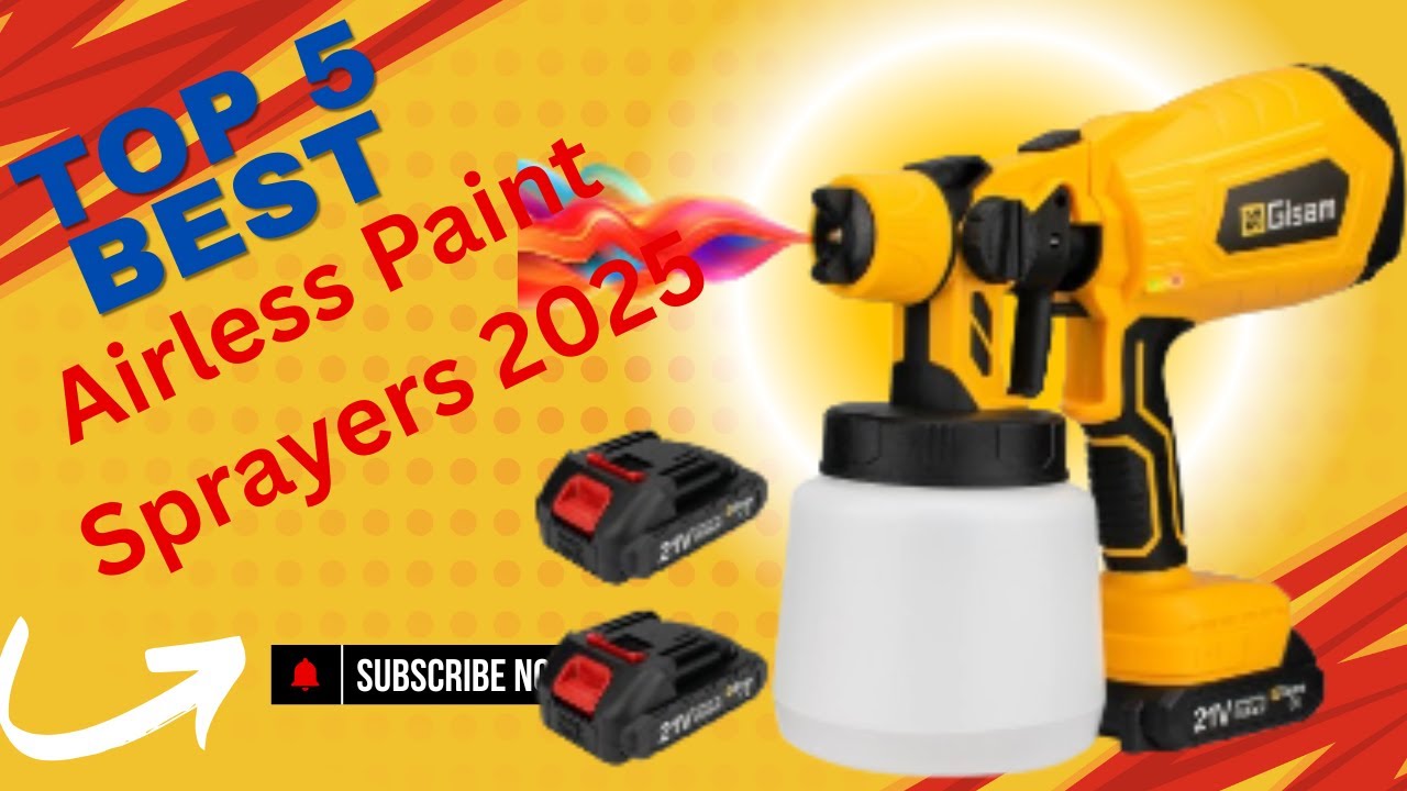 Top 5 Best Airless Paint Sprayers 2025
