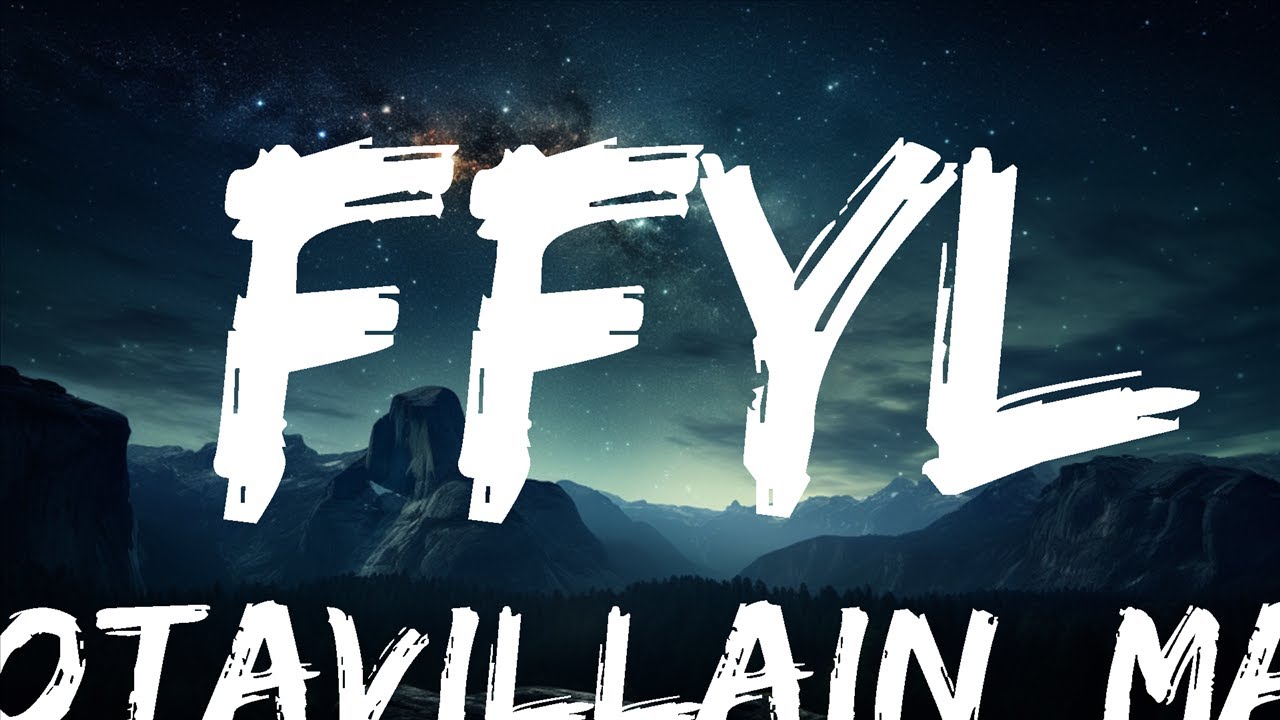 NotAVillain, Mave, Jaxn Faw - FFYL (Lyrics)  | 15p Lyrics/Letra