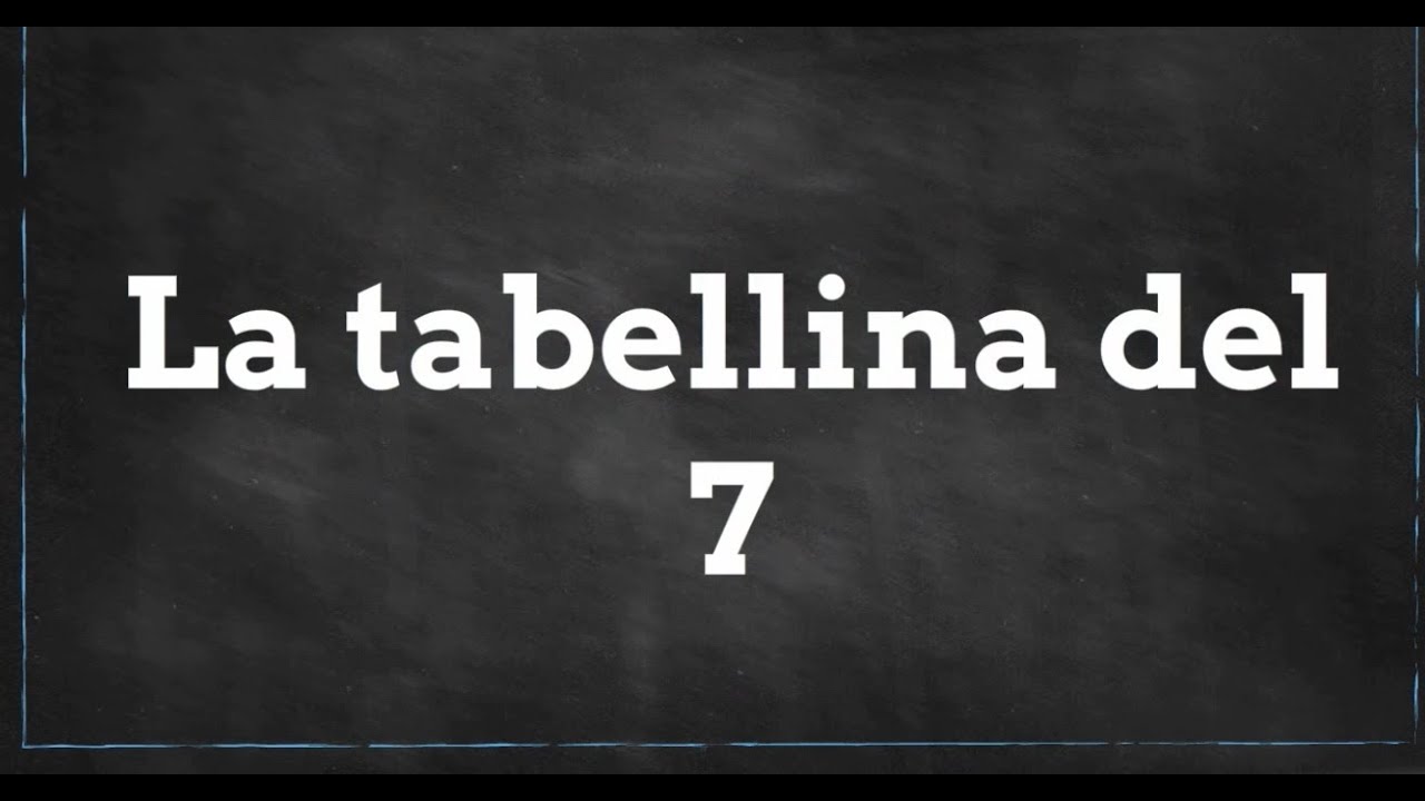 tabellina del 7 - studia con me