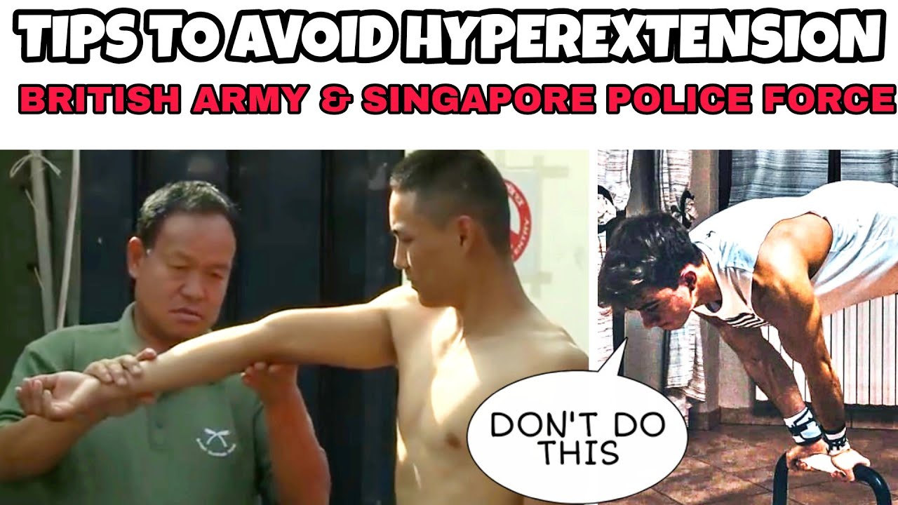 Tips to avoid Hyperextension elbow for British Army & Singapore Police Force |Don't do this-Intake23