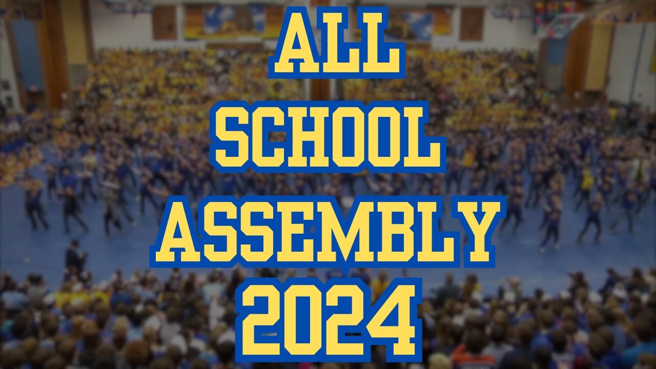 All School Assembly 2024