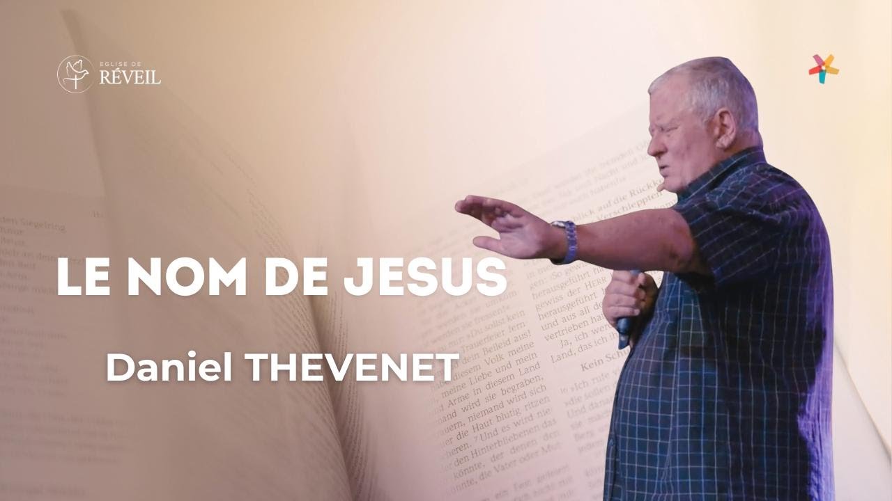 Daniel THEVENET - Nom de Jésus - (Culte EERV 14/12/2025)