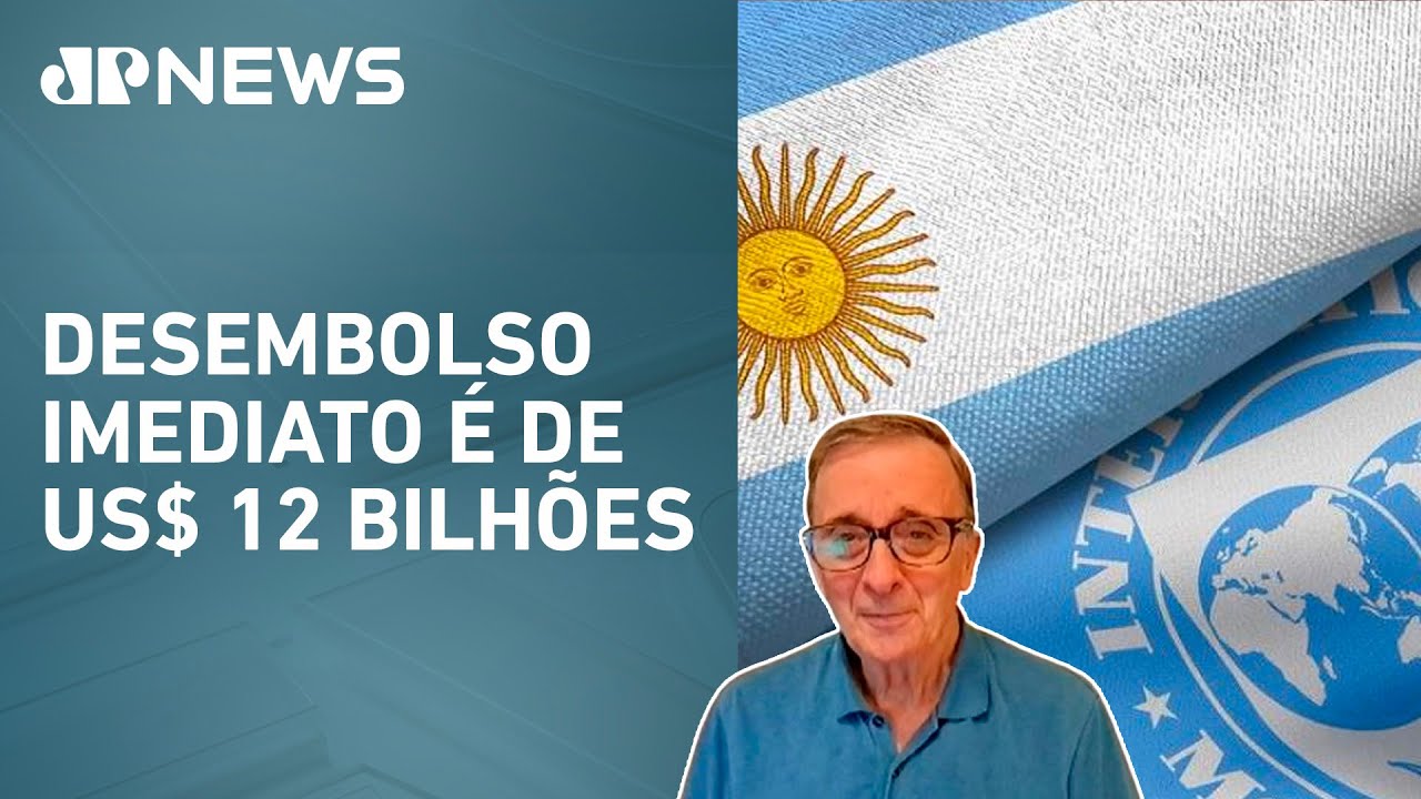 Roberto Troster analisa liberação de empréstimo de US$ 20 bilhões do FMI para a Argentina