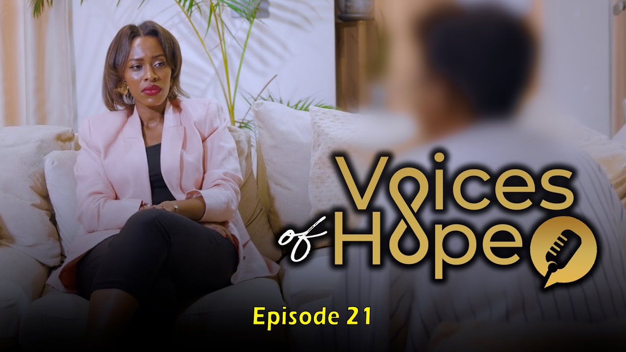 Voices of Hope - Ep 21 Barantemaguye, banyicira umuryango wanjye wose muri jenoside nsigara jyenyine