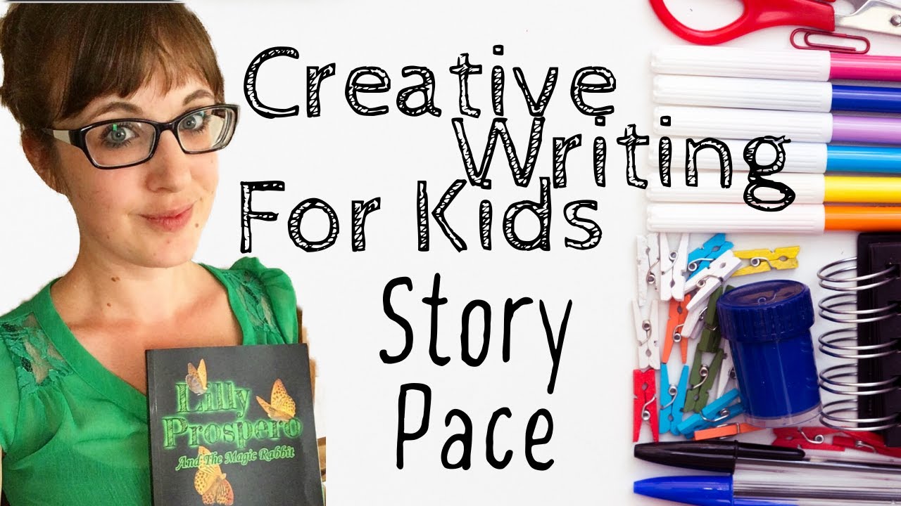 Creative Writing For Kids - Story Pace