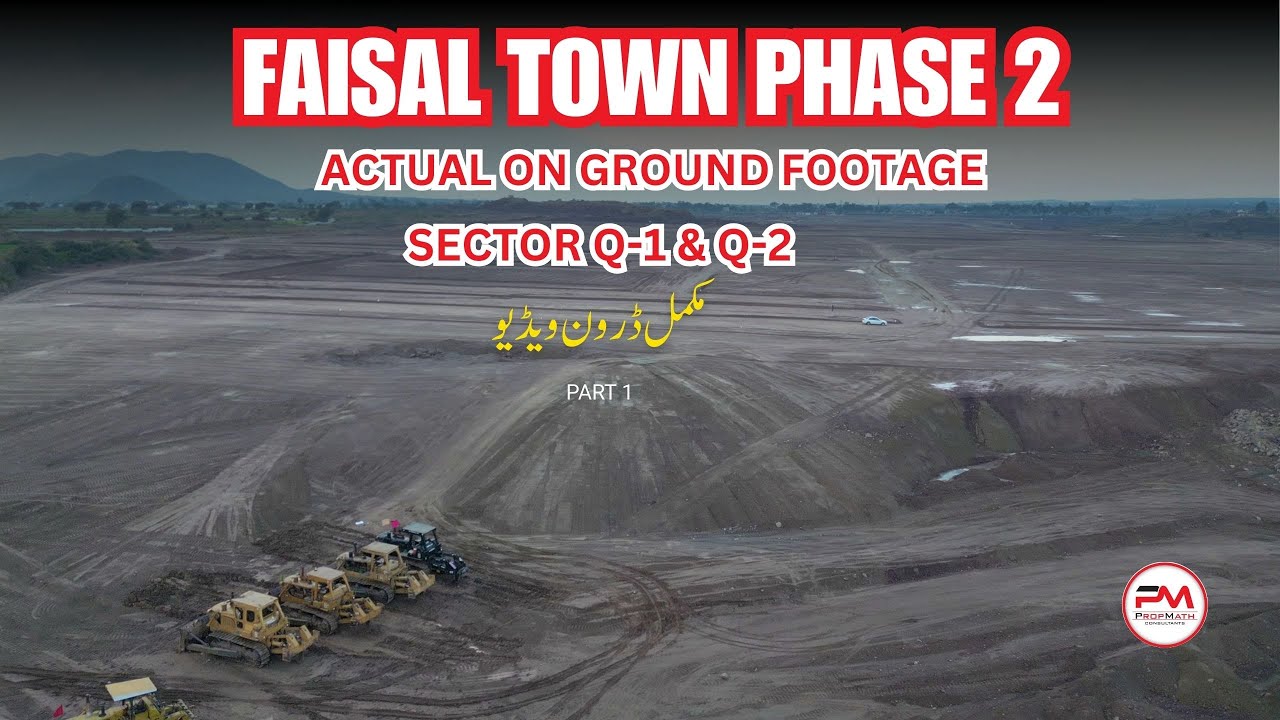 Faisal Town Phase 2 Update 🚨 | Q-1 & Q-2 Land Acquisition + 350ft Thallian Road | Drone View