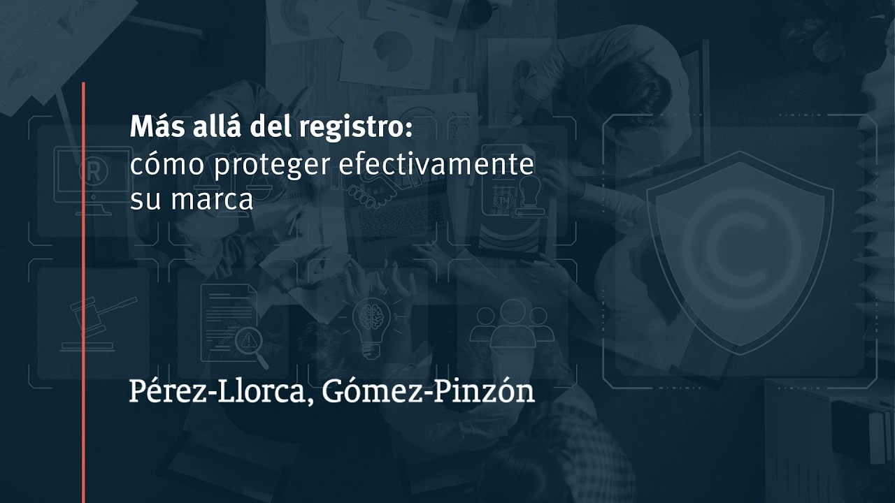 Más allá del registro: cómo proteger efectivamente su marca