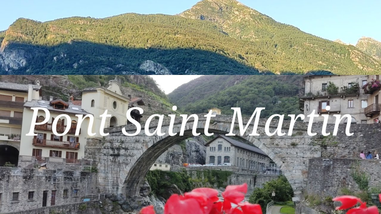 Our trip to Val d' Aosta and Piedmont.. 1st destination: Pont Saint Martin