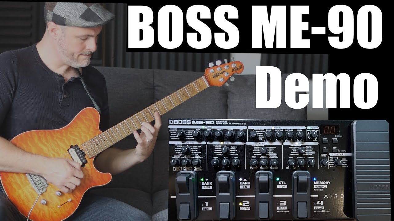 Демонстрация и пошаговое руководство BOSS ME-90 от Алекса Хатчингса