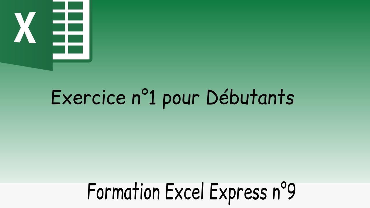 Un premier exercice pour  Débutants Excel