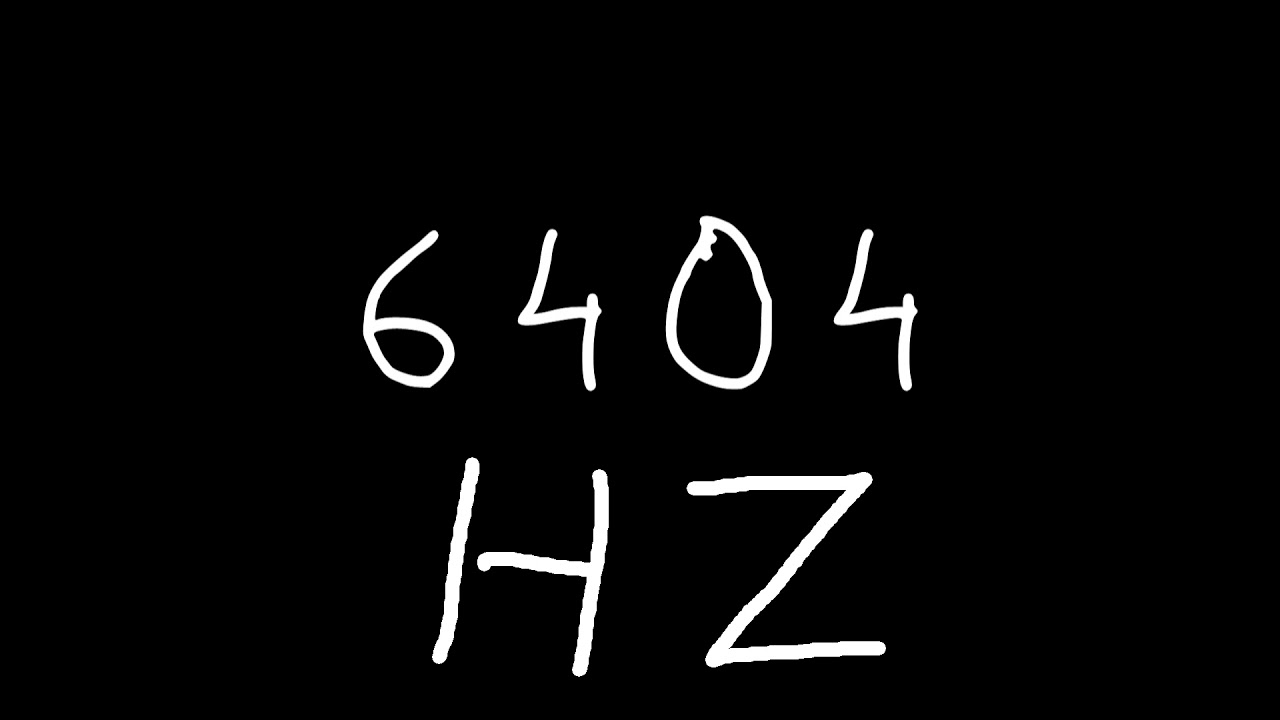 6404 hz