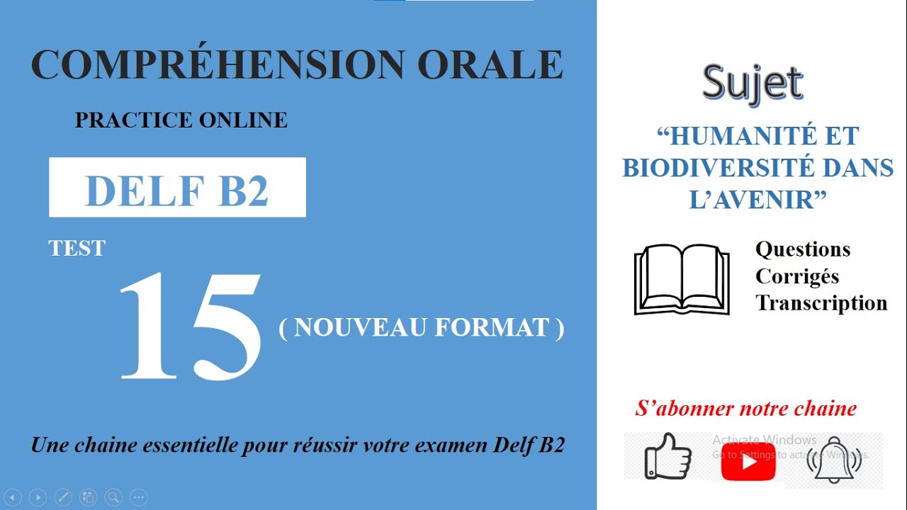 DELF B2 - Compréhension orale_Nouveau Format [Test 15] - HUMANITÉ ET BIODIVERSITÉ DANS L’AVENIR