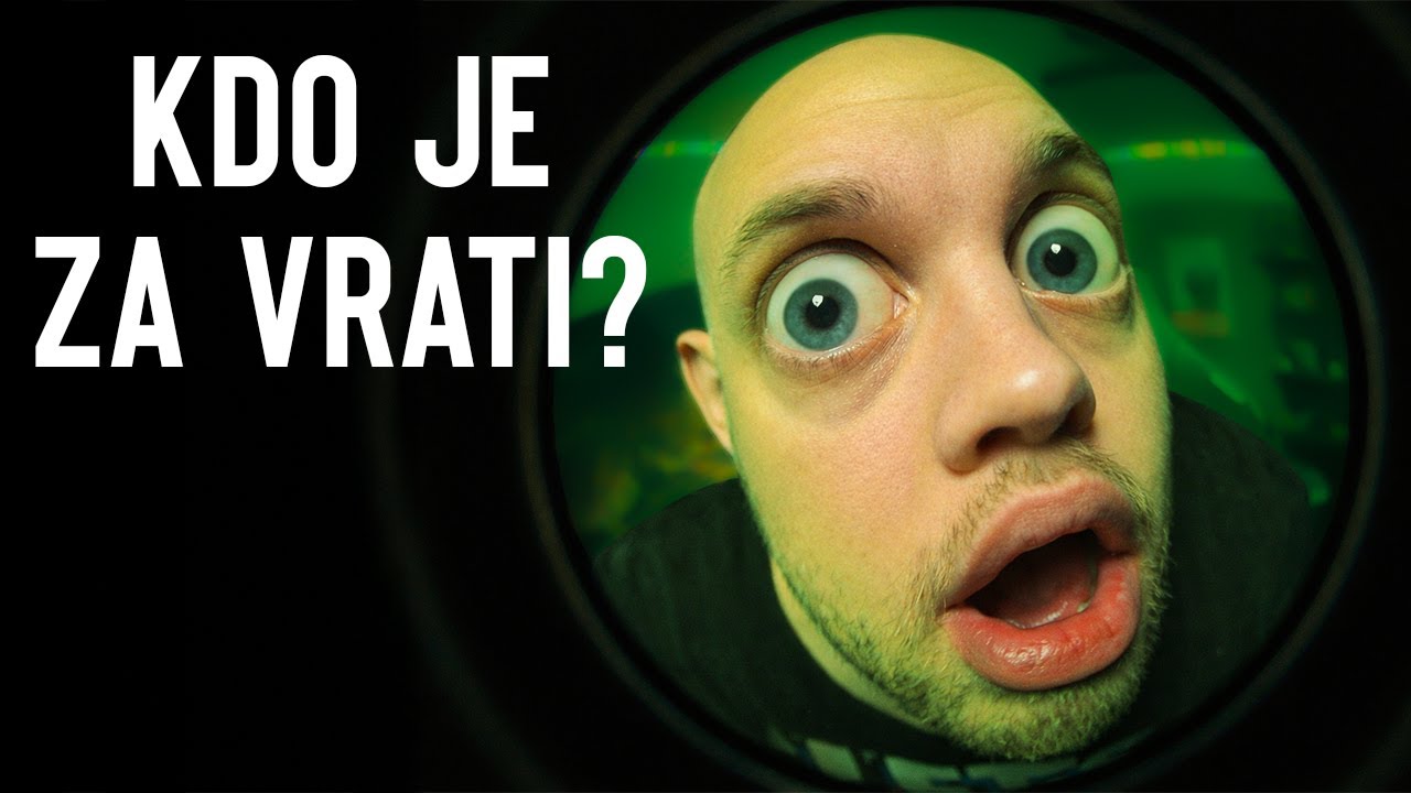 KDO JE ZA VRATI? | Who's at the door?