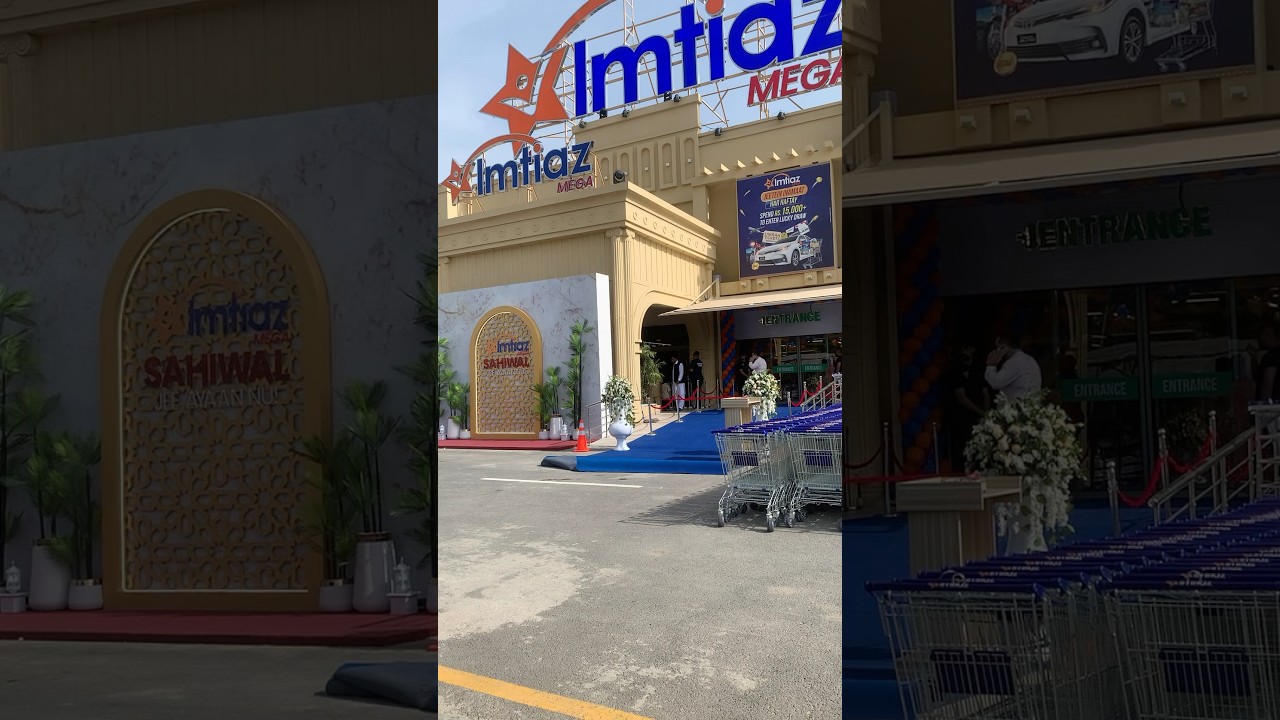 Imtiaz Mall New Opening In Sahiwal 🥰💯#imtiazmart #sahiwal#new #opening