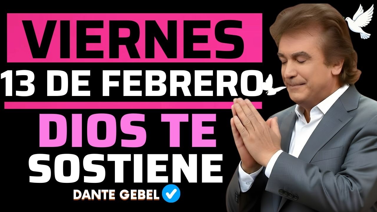 EMPIEZA EL VIERNES CON FE | Dios Te Sostiene Justo en Tus Momentos Más Duros | Dante Gebel Predicas