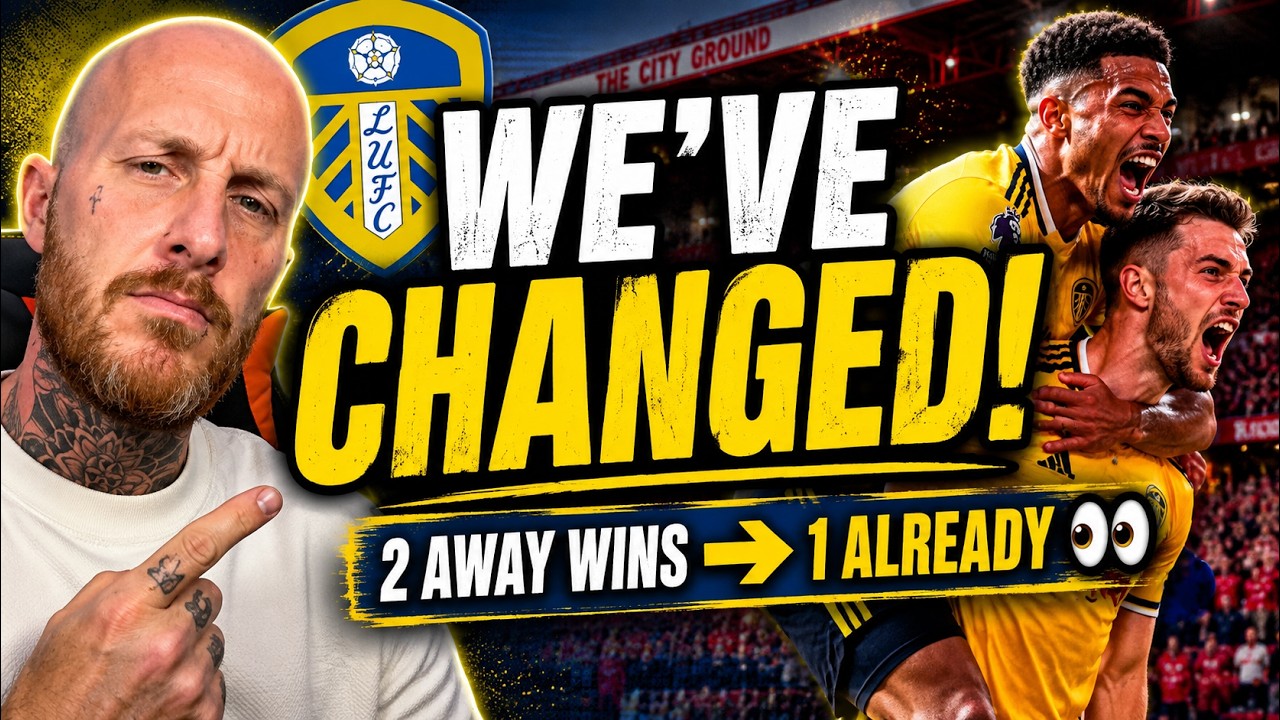 LEEDS UNITED HAVE CHANGED! 😳 This Is Why Forest Win Was MASSIVE&hellip;