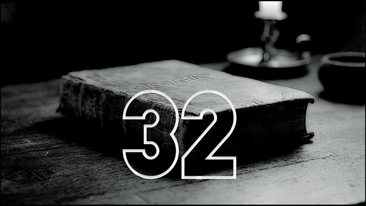 Psalm 32 &ndash; Elberfelder &Uuml;bersetzung 1871#altestestament #psalmen #h&ouml;rbibel #psalmen #bibellesung